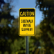 Caution Sidewalk Maybe Slippery Aluminum Sign (Non Reflective)