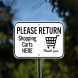Please Return Shopping Carts Here Aluminum Sign (Non Reflective)