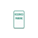 Reserved Horizontal Parking Aluminum Sign (Non Reflective)