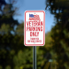 Veteran Parking Only Thank You For Your Service Aluminum Sign (Non Reflective)