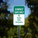 Compact Cars Only Aluminum Sign (Non Reflective)