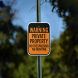 Warning No Trespassing No Hunting Aluminum Sign (Non Reflective)