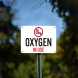 Oxygen In Use Aluminum Sign (Non Reflective)