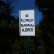 No Alcohol Beverages Allowed Aluminum Sign (Diamond Reflective)