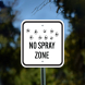 No Spray Zone Aluminum Sign (Non Reflective)
