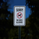 Sorry No Dogs Allowed Aluminum Sign (HIP Reflective)