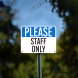 Please Staff Only Aluminum Sign (Non Reflective)