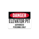 OSHA Elevator Pit Authorized Personnel Only Aluminum Sign (Non Reflective)