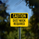 OSHA Dust Mask Required Aluminum Sign (Non Reflective)