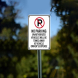 Unauthorized Vehicles Will Be Towed Away Aluminum Sign (Non Reflective)