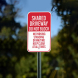 Shared Driveway Do Not Block No Parking Aluminum Sign (Non Reflective)