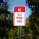 No Cell Phone Zone Aluminum Sign (Non Reflective)