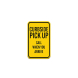 Curbside Pickup Call When You Arrive Aluminum Sign (Non Reflective)