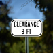 Clearance 9 Ft Aluminum Sign (Non Reflective)