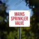 Main Sprinkler Valve Plastic Sign