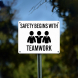 Safety Begins With Teamwork Plastic Sign