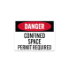 OSHA Confined Space Permit Required Plastic Sign