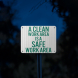 Clean Work Safe Aluminum Sign (EGR Reflective)