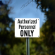 Authorized Personnel Only Plastic Sign