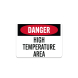 OSHA High Temperature Area Plastic Sign