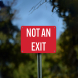 Not An Exit Plastic Sign