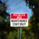 Maintenance Staff Only Plastic Sign