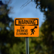 OSHA Warning Low Overhead Clearance Plastic Sign