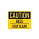 OSHA Bees Stay Clear Plastic Sign