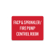 FACP & Sprinkler Fire Pump Control Room Plastic Sign