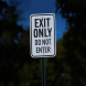Exit Only Do Not Enter Aluminum Sign (EGR Reflective)