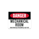 OSHA Mechanical Room Unauthorized Personnel Keep Out Plastic Sign
