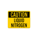 OSHA Liquid Nitrogen Plastic Sign