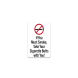 If You Must Smoke Take Your Cigarette Butts With You Plastic Sign