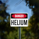 OSHA Danger Helium Plastic Sign