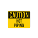 OSHA Hot Piping Plastic Sign