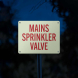 Main Sprinkler Valve Aluminum Sign (Glow In The Dark)