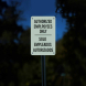 Bilingual Authorized Personnel Only Aluminum Sign (Glow In The Dark)