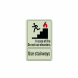 In Case Of Fire Use Stairways Decal (Glow In The Dark)