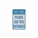 Visitors Use This Entrance Decal (Reflective)
