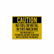 OSHA No Foil Or Metal In This Machine Decal (Reflective)