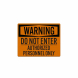 OSHA Warning Do Not Enter Decal (Reflective)