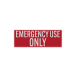 Emergency Use Only Decal (Reflective)
