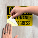 OSHA Caution Maintenance In Progress Decal (Reflective)
