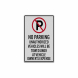 Unauthorized Vehicles Will Be Towed Decal (Reflective)