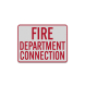 Fire Department Connection Aluminum Sign (Reflective)