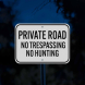 No Trespassing Or Hunting Aluminum Sign (Reflective)