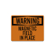 Pacemaker Magnetic Field Aluminum Sign (Reflective)