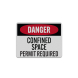 OSHA Space Permit Required Aluminum Sign (Reflective)