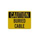 OSHA Buried Cable Aluminum Sign (Reflective)