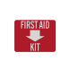 First Aid Kit Aluminum Sign (Reflective)